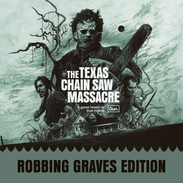 The Texas Chain Saw Massacre — Robbing Graves Edition