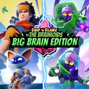 Chip ‘n Clawz vs. The Brainioids — Big Brain Edition
