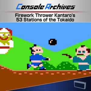 Console Archives Firework Thrower Kantaro’s 53 Stations of the Tokaido