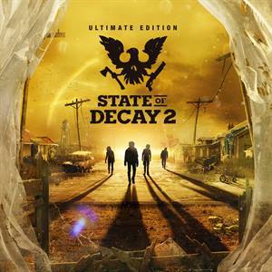 Предзаказ «State of Decay 2: Ultimate-издание»
