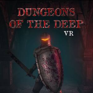 Dungeons Of The Deep VR