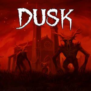 DUSK