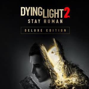 Dying Light 2 Stay Human — Deluxe Edition