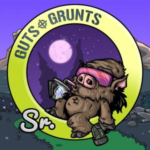 Guts ‘n Grunts Sr.