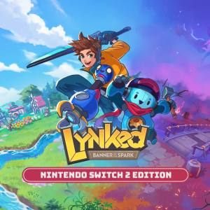 Lynked: Banner of the Spark – Nintendo Switch™ 2 Edition