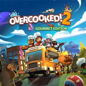 Overcooked! 2 — Gourmet Edition