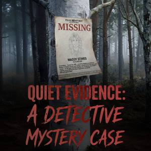Quiet Evidence: A Detective Mystery Case