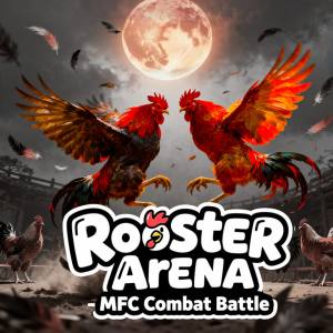 Rooster Wars Arena — MFC Combat Battle