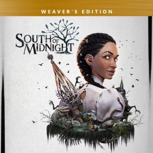 South of Midnight Weaver’s Edition