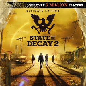 State of Decay 2: Ultimate-издание