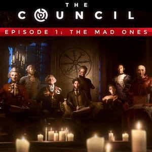 The Council — Episode 1: The Mad Ones