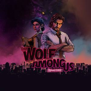 The Wolf Among Us Remastered