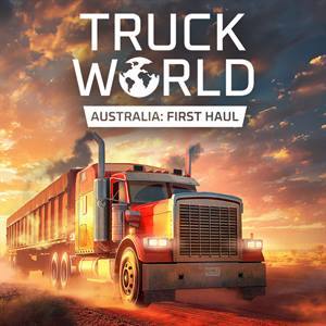 Truck World: Australia — First Haul