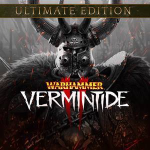 Warhammer: Vermintide 2 — Ultimate Edition