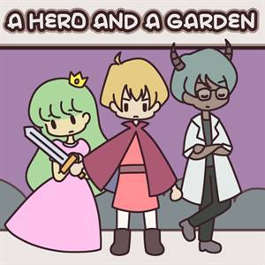 A HERO AND A GARDEN