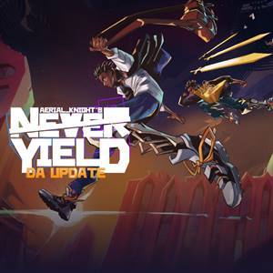 Aerial_Knight’s Never Yield