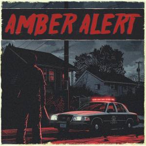 Amber Alert Director’s cut