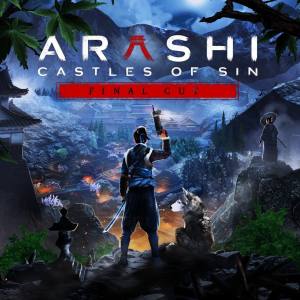 Arashi: Castles of Sin — Final Cut