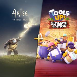 Arise: A Simple Story + Tools Up — Ultimate Edition!
