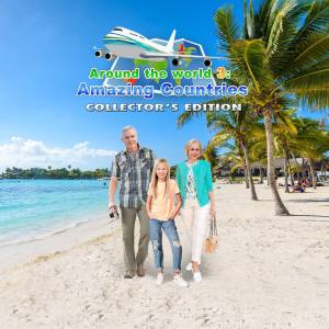 Around the World 3: Amazing Countries Collector’s Edition