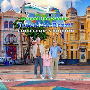 Around The World: Travel To Brazil Collector’s Edition