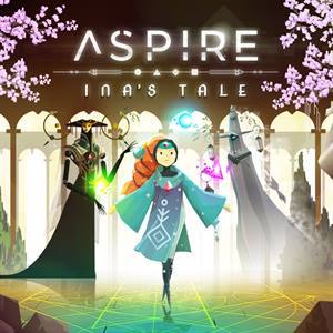 Aspire — Ina’s Tale