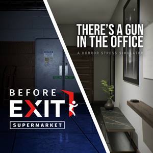Before Exit: Supermarket + There’s a Gun in the Office bundle