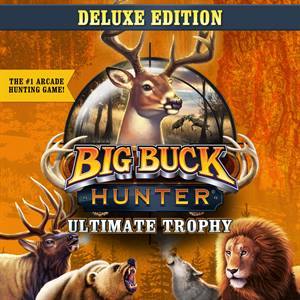 Big Buck Hunter: Ultimate Trophy — Deluxe Edition