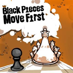 Black Pieces Move First