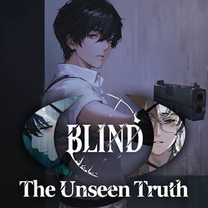 Blind — The Unseen Truth