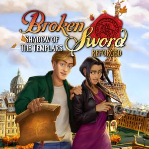 Broken Sword — Shadow of the Templars: Reforged