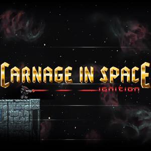 Carnage in Space — Ignition