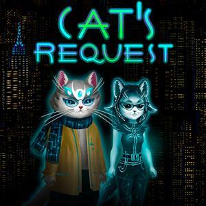 Cat’s Request