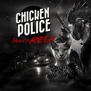 Chicken Police — Paint it RED!