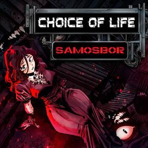Choice of Life: Samosbor