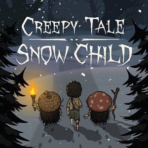 Creepy Tale: Snow Child