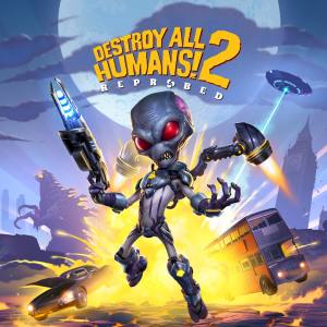 Destroy All Humans! 2 — Reprobed
