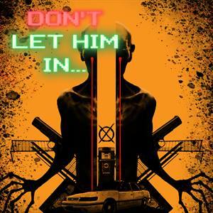 Don’t let him in