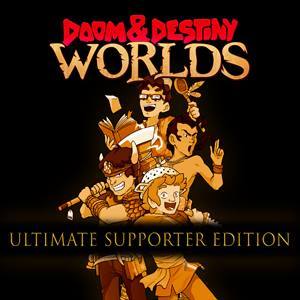 Doom & Destiny Worlds — Ultimate Supporter Edition