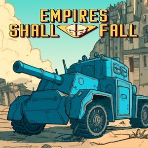 Empires Shall Fall