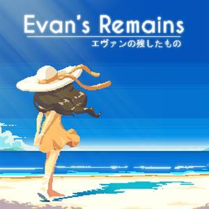 Evan’s Remains