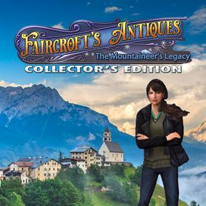 Faircroft’s Antiques: The Mountaneer’s Legacy Collector’s Edition