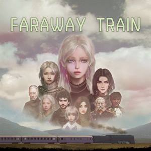 FARAWAY TRAIN