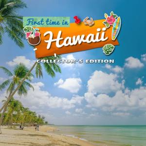 First Time In Hawaii Collector’s Edition