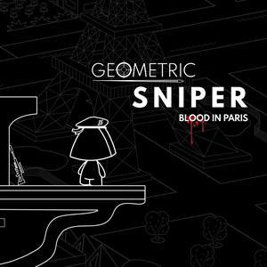 Geometric Sniper — Blood in Paris