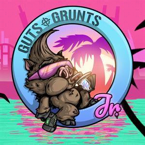 Guts ‘n Grunts Jr.
