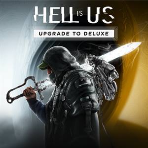 Hell is Us — Upgrade to Deluxe