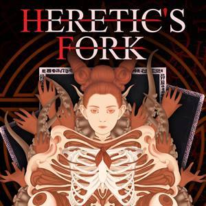 Heretic’s Fork