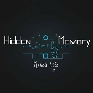 Hidden Memory — Neko’s Life