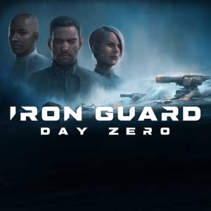 IRON GUARD: Day Zero